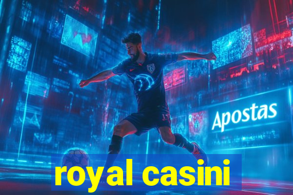 royal casini