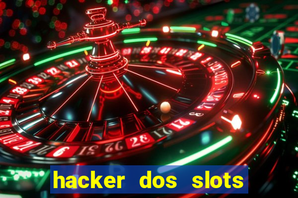 hacker dos slots porcentagem grátis