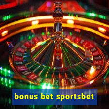 bonus bet sportsbet