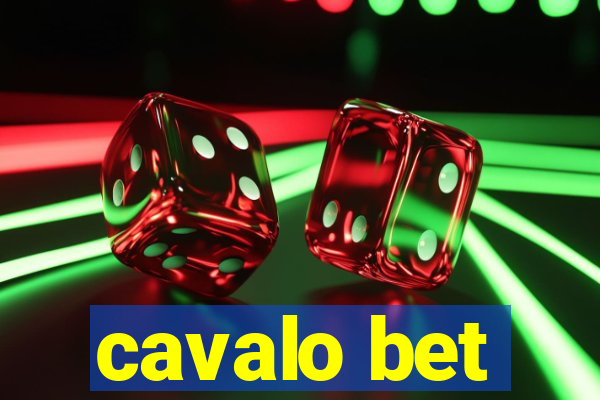 cavalo bet