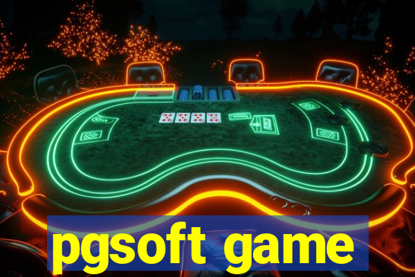 pgsoft game