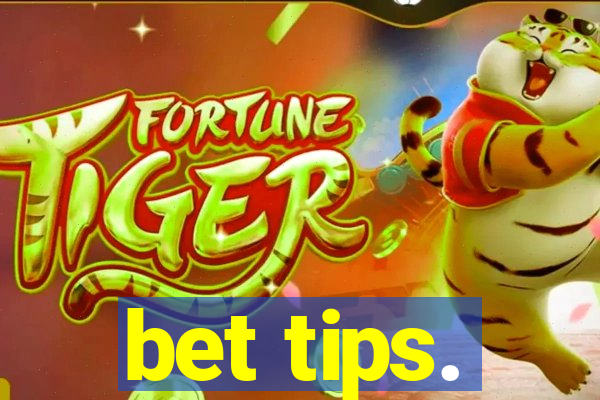 bet tips.