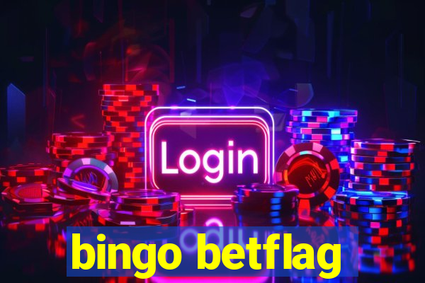 bingo betflag