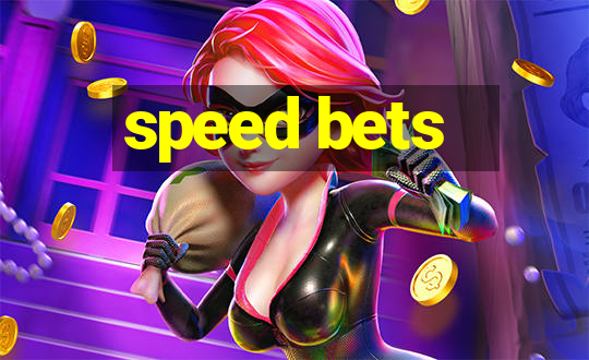 speed bets