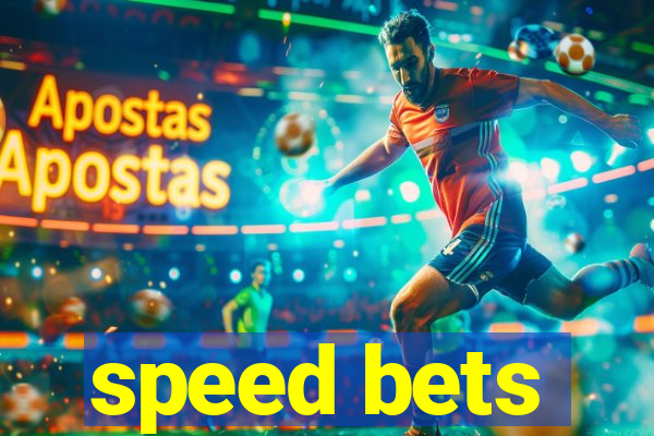 speed bets