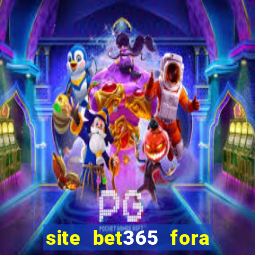 site bet365 fora do ar hoje