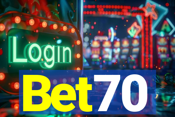 Bet70