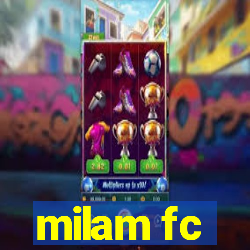 milam fc