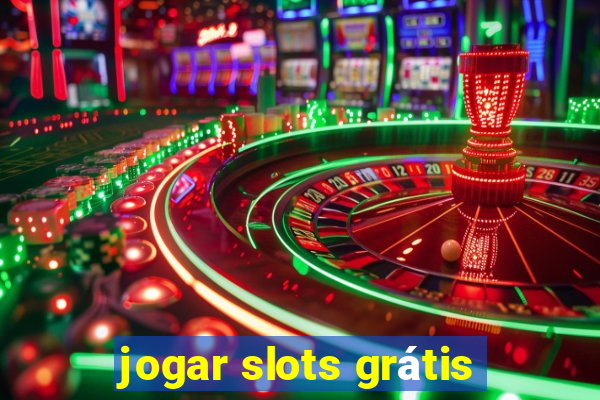 jogar slots grátis