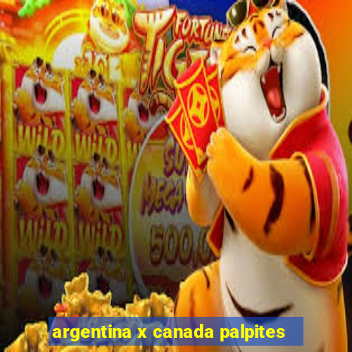 argentina x canada palpites