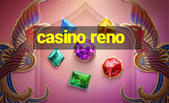 casino reno