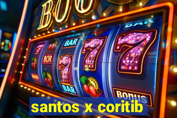 santos x coritib