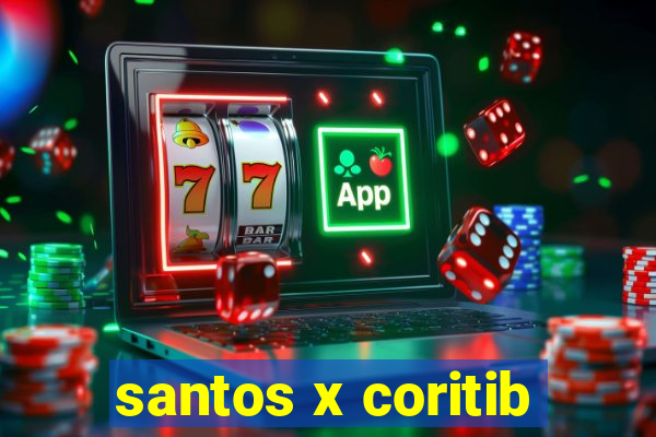 santos x coritib