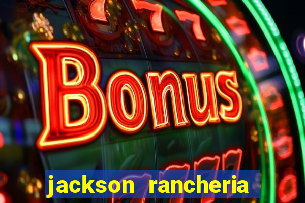 jackson rancheria casino coupons