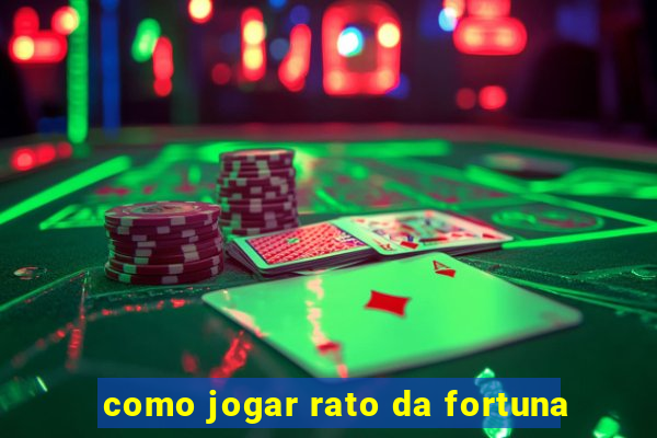 como jogar rato da fortuna