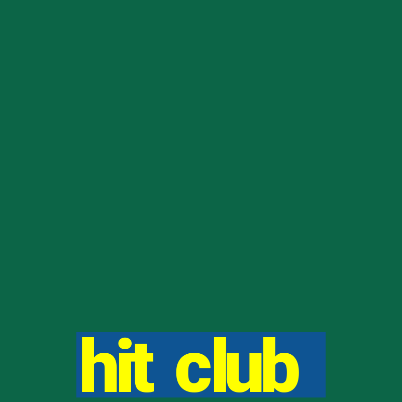 hit club