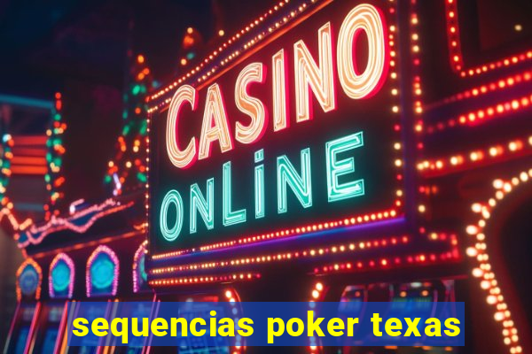 sequencias poker texas