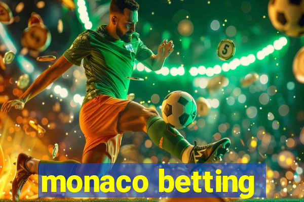 monaco betting