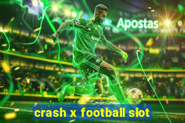 crash x football slot