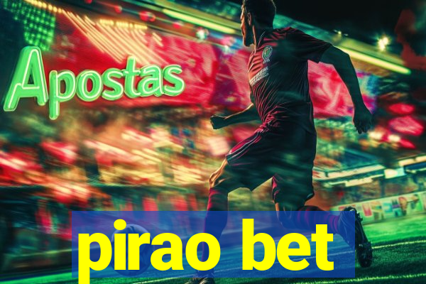 pirao bet