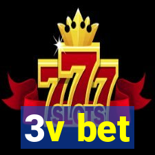 3v bet