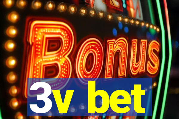 3v bet