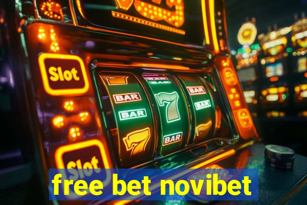 free bet novibet