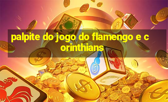 palpite do jogo do flamengo e corinthians