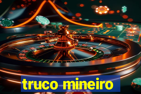 truco mineiro