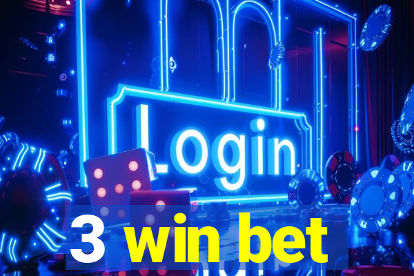 3 win bet