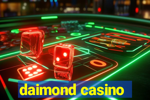 daimond casino