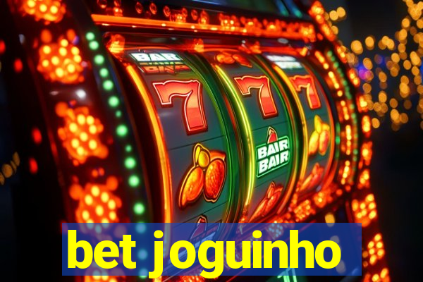 bet joguinho