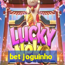 bet joguinho