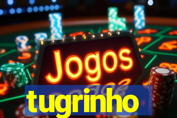 tugrinho