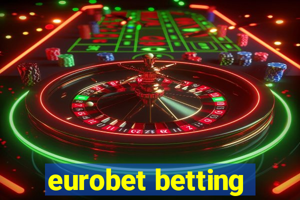 eurobet betting