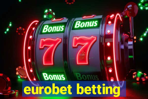 eurobet betting