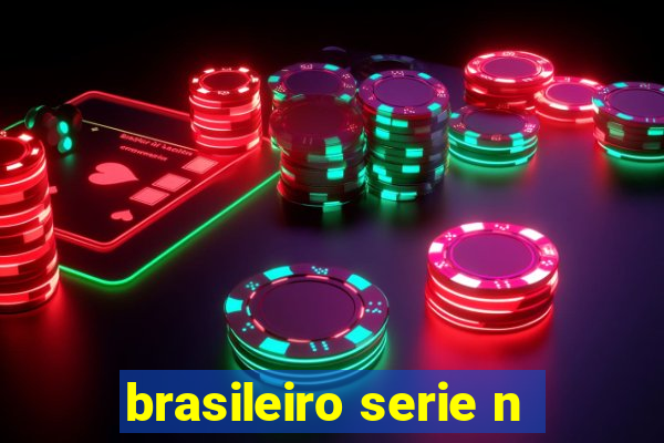 brasileiro serie n