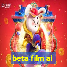 beta film ai