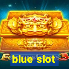 blue slot