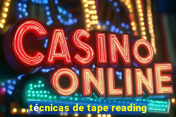 técnicas de tape reading