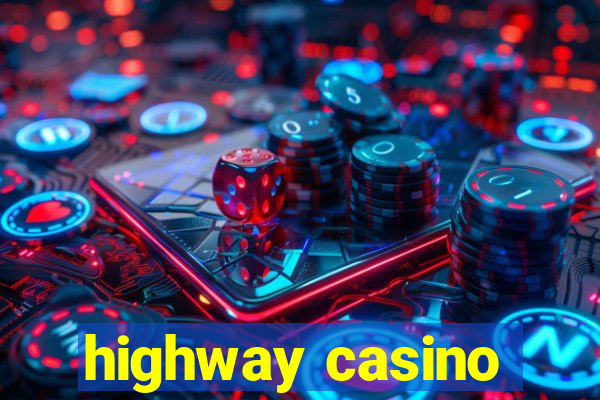 highway casino