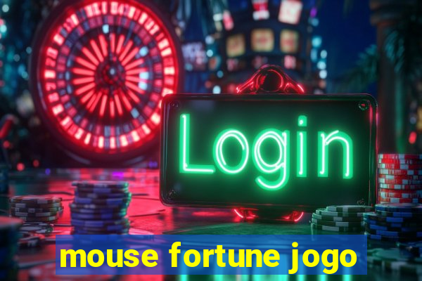 mouse fortune jogo