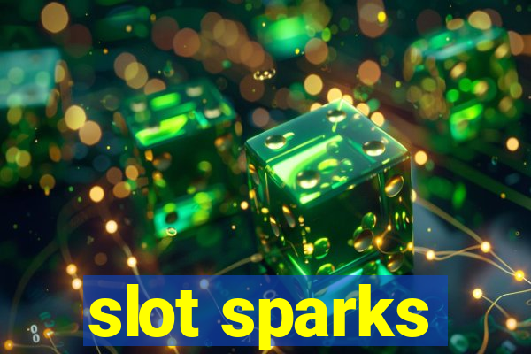 slot sparks