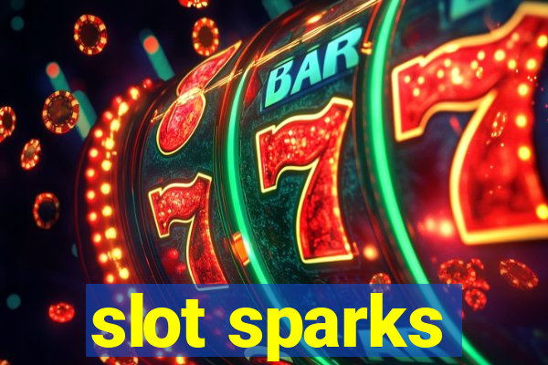 slot sparks