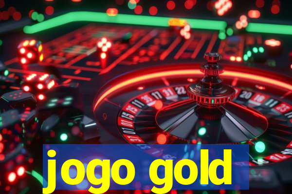 jogo gold