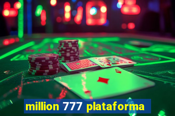 million 777 plataforma