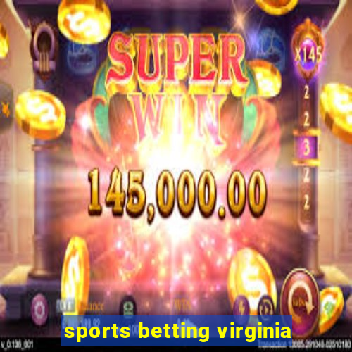 sports betting virginia