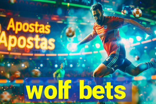 wolf bets