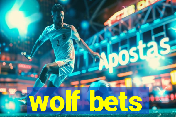 wolf bets