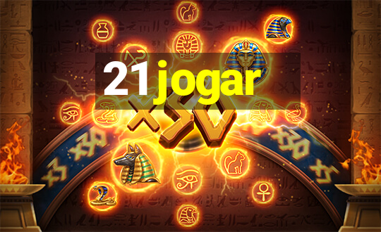 21 jogar